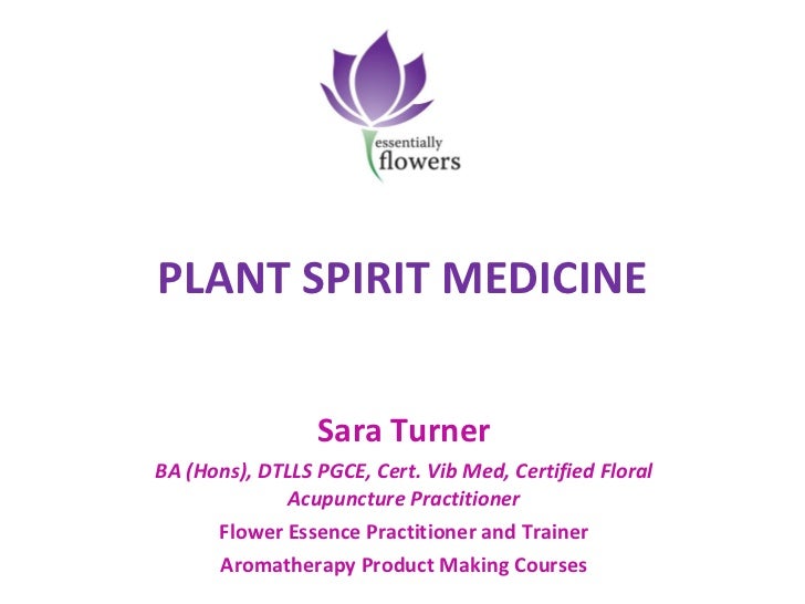 Plant spirit medicine