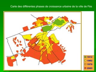 Carte des différentes phases de croissance urbaine de la ville de Fès
 