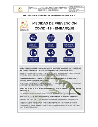 PLAN PARA LA VIGILANCIA, PREVENCIÓN Y CONTROL
DE COVID-19 EN EL TRABAJO
CÓDIGO: PCOVID-001-SST
VERSIÓN: 03
FECHA: 20/12/2020
PÁG: 24 DE 30
ANEXO 04: PROCEDIMIENTO EN EMBARQUE DE PASAJEROS
 