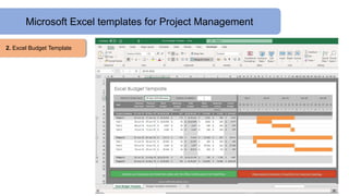 Microsoft Excel templates for Project Management
2. Excel Budget Template
 