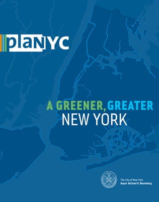 The City of New York
Mayor Michael R. Bloomberg
 