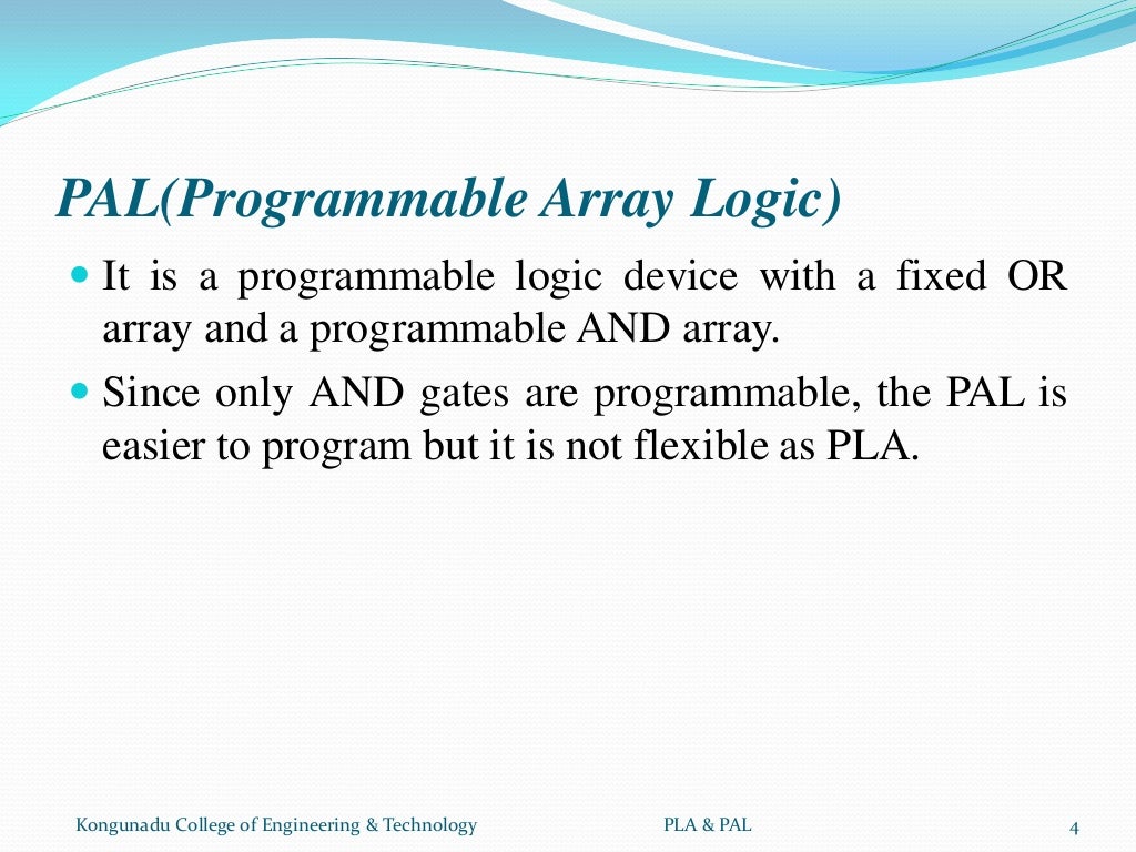 Programmable Logic Array(PLA) & Programmable Array Logic(PAL)