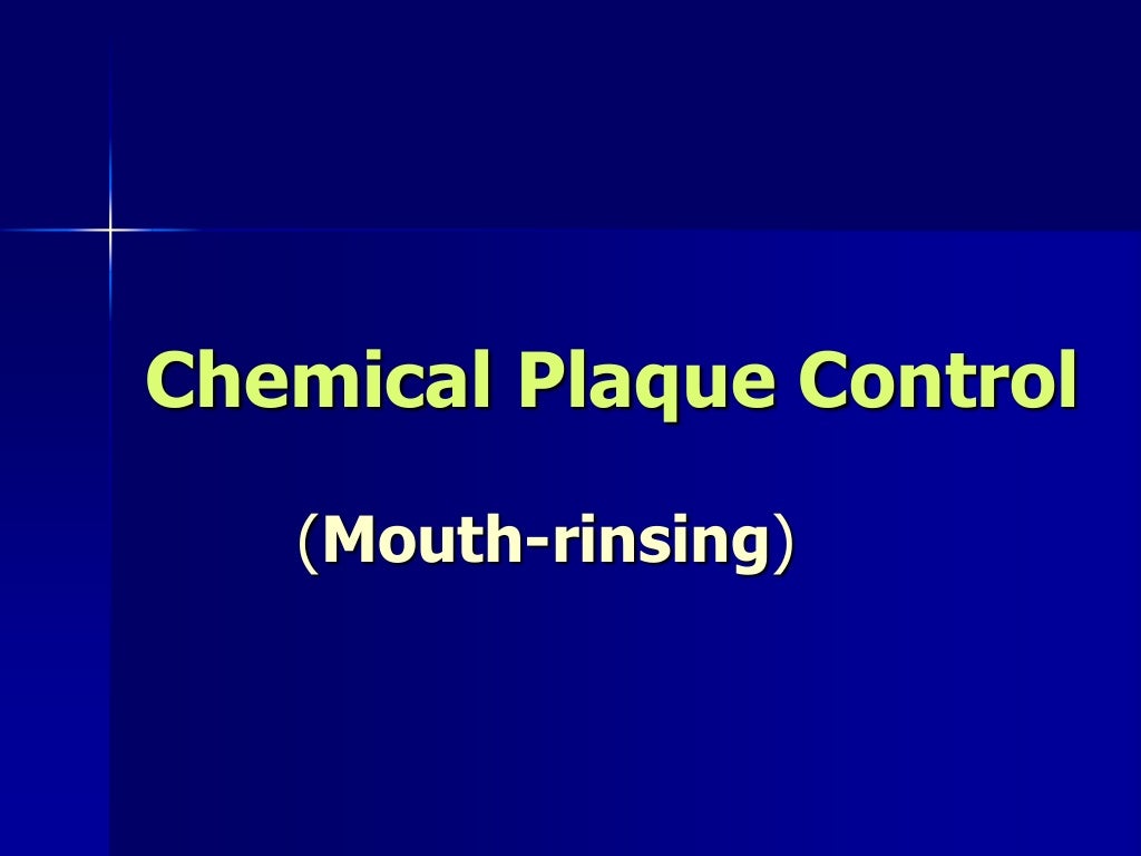 Plaque control