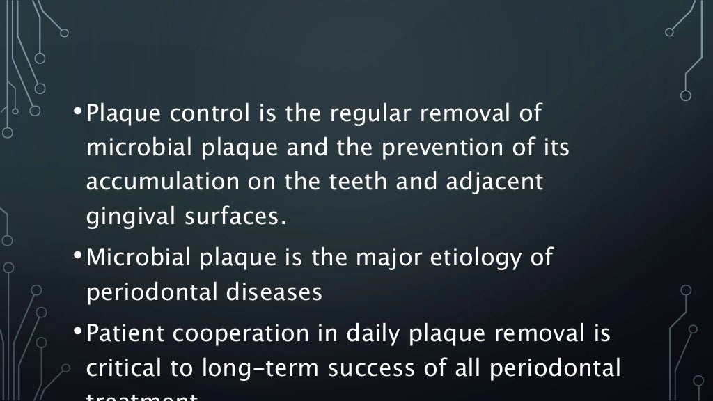 Plaque control