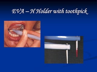 EVA – H Holder with toothpick
 