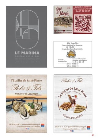 27
L’île Singulière
04 67 51 59 65
07 83 53 00 29
 