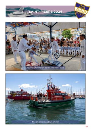 35
Tournoi Chariots lors de la Saint-Pierre 2023
SAINT-PIERRE 2024
SAINT-PIERRE 2024
Nos amis les sauveteurs en mer
 
