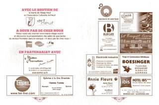 56 57
31, rue des Jardins • 68128Village-Neuf
Tél. 03 89 67 31 32 • Fax 03 89 69 40 21
www.matter-sa.fr
www.bouquetgarni.fr
avec le soutien de
la Mairie de Village-Neuf
et l’Association Culturelle Art’Neuf
A DEUX PAS DE CHEZ NOUS
Visitez notre site internet www.mairie-village-neuf.fr
et découvrez la programmation des salles de spectacles
du secteur frontalier dans la rubrique « À deux pas de chez nous »
en partenariat avec
 