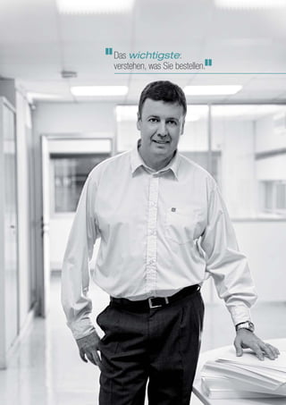 Das wichtigste:
verstehen, was Sie bestellen.
 