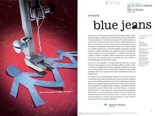 Yeung Faï est issu d’une grande famille de marionnettistes chinois. Exilé à
Hong-Kong après la répression des manifestations de la place Tian’anmen,
il réussit à perpétuer et renouveler sa pratique et fit le tour du monde avec
un spectacle en solo, Scènes de l’opéra de Pékin. Installé aujourd’hui en
France, il est devenu un maître incontesté de la manipulation et de la
fabrication de marionnettes. Après Hand stories, où il racontait l’histoire
de sa famille aux prises avec la violence du régime communiste, Yeung Faï
continue de combiner pour Blue jeans, raffinement de son art et question-
nement politique. Au centre du spectacle, ce vêtement international,
symbole de liberté et d’égalité, fabriqué aujourd’hui majoritairement
en Asie, par des mains de femmes et d’enfants dans des conditions
d’exploitation dignes du XIXe
siècle européen.
La scène est à la campagne. Un couple de paysans miséreux va vendre
l’une de ses deux jumelles et envoyer dès que possible la seconde à la ville,
où les usines travaillant pour des firmes étrangères embauchent de la main
d’œuvre. En évoquant la vie de ces deux sœurs évoluant dans deux mondes
parallèles, Blue jeans convoque notre monde contemporain à l’heure de
la globalisation.
Si les histoires que raconte Yeung Faï n’éludent rien de la dureté du réel et
s’ancrent dans une recherche documentaire, elles sont toutefois sublimées
par un travail esthétique d’une précision et d’une sophistication extrêmes.
Dans une scénographie mobile constituée de paravents, entouré de deux
autres interprètes, il manipule plusieurs techniques : marionnettes Bunrakus,
marionnettes à gaine, théâtre d’objet, sur fonds d’images, à la manière
de Barry Purves, l’un des maîtres du cinéma d’animation contemporain.
Réinventant un art ancestral grâce auquel il raconte la modernité,
Yeung Faï réussit à créer des poèmes visuels et sonores, nuancés de
toutes les gammes de l’émotion, des plus délicates aux plus franches,
d’une vigueur et d’une beauté inoubliables.
production Le Monfort Théâtre, Théâtre Vidy-Lausanne, Espace des Arts, Scène nationale de Chalon-sur-Saône, Théâtre des Marionnettes de Genève, MA, Scène nationale Montbéliard,
National Chiang Kai-Shek Cultural Center, R.O.C., National Theater - Concert Hall, Taipei - Taiwan
21
yeung faï
À PARTIR DE 12 ANS
DURÉE 1H ENVIRON LE STUDIO-THÉÂTRE
LES 18, 20 ET 21 FÉVRIER
À 20H
MER 19 FÉVRIER
À 15H ET 20H
Dis, tu l’as payé combien ton jean ?
bord de plateau
JEU 20 FÉV
CONCEPTION, SCÉNOGRAPHIE
ET MARIONNETTES
yeung faï
AVEC
yeung faï
yoann pencolé
inbal yomtovian
ASSISTANT À LA MISE EN SCÈNE
yoann pencolé
CRÉATION LUMIÈRE
christian peuckert
ASSISTANT LUMIÈRE
adrien gardel
CRÉATION VIDÉO
stéphane janvier
jérôme vernez
CONSEILLER ARTISTIQUE
thierry tordjman
INTERPRÈTE STAGIAIRE
robert liu
 