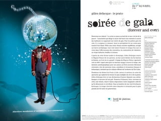 MISE EN SCÈNE, ÉCRITURE
gilles defacque
AVEC
antoni ambroziewicz
augusts dakteris
gilles defacque
ariadna gilabert
jacques motte
tiphaine raffier
stéphanie petit
séverine ragaigne
pauline schoenhals
céline valette
vincent warin
l’orchestre du tire-laine /
arnaud van lancker quartet
arnaud van lancker
benoît sauvage
yann denèque
fred tétaert
COMPOSITION MUSICALE
arnaud van lancker
SCÉNOGRAPHIE
stéphane babi aubert
gilles defacque
CRÉATION LUMIÈRE
stéphane babi aubert
COSTUMES
marie meyer
ASSISTANTE
marie laure baudain
REGARD CHORÉGRAPHIQUE
cyril viallon
RÉGIE GÉNÉRALE ET LUMIÈRE
vincent maire
production le Prato, Pôle national des arts du cirque, coproduction le Bateau Feu, Scène nationale de Dunkerque, le Théâtre des Salins, Scène nationale de Martigues et Marseille-Provence
2013, le Cirque Jules Verne, Pôle national des arts du cirque à Amiens, le Théâtre du Nord – Centre Dramatique National Lille Tourcoing Région Nord – Pas de Calais, La Brèche, Pôle national
des arts du cirque à Cherbourg, Lighthouse Poole’s Centre of the arts à Poole (GB) dans le cadre du projet PASS-Circus Channel, projet sélectionné dans le cadre du programme européen de
coopération transfrontalière INTERREG IVA France (Manche) – Angleterre, cofinancé par le FEDER.
27
gilles defacque - le prato
À PARTIR DE 8 ANS
DURÉE 1H50 LE PALACE
DU 1ER
AU 4 AVRIL
À 20H
Bienvenue au cabaret ! La scène se passe au bord de la mer, à la fin de la
guerre : l’association qui dirige le music-hall local veut remonter le moral
des habitants en organisant une soirée de gala. Pour les petites gens du
coin, il y a urgence à s’amuser. Aussi se précipitent-ils sur scène pour
montrer leur talent. Pilote sans avion, femme enceinte équilibriste, aveugle
sur barre acrobatique, tous vont tenter d’exister le temps d’un soir, et
créer dans l’effervescence des rencontres, les contrariétés de l’aléatoire,
un cirque halluciné, bouffon et virtuose.
À partir de cette fiction tendre et drolatique, Gilles Defacque rouvre
le Mignon-Palace de ses parents, un bal-catch-théâtre du fin fond de
la Somme, où il est né et a grandi. L’équipe du Mignon-Palace (spectacle
créé en 2007) repart ainsi pour un nouveau voyage à travers le temps, une
fantaisie autobiographique pour son auteur, au fil de souvenirs librement
réinventés. Avec de nouveaux venus, comédiens et circassiens, français et
britanniques, entraînés par les rythmes effrénés de l’orchestre du Tire-Laine.
Fondateur du théâtre du Prato à Lille, auteur et metteur en scène de
spectacles qui explorent les formes les plus multiples du rire et de la poésie,
Gilles Defacque livre ici une déclaration d’amour déjantée aux saltim-
banques et farceurs de tout poil. Numéros d’échasses, tissu, cerceaux ou
vélos, mât chinois, chant et danse empruntent à notre imaginaire collectif,
qu’ils détournent et revivifient. Sous la houlette de leur chef d’orchestre
burlesque, la troupe virevolte entre absurde et virtuosité pour la plus
grande joie de toutes les générations.
Attention mesdames et messieurs, ça a commencé !
bord de plateau
JEU 3 AVR
 