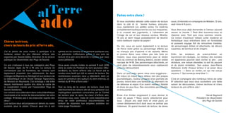 Chères lectrices,
chers lecteurs du prix alTerre ado,
J’ai le plaisir de vous inviter à participer à la
huitième saison du prix littéraire alTerre ado
organisé par Savoie-biblio, Direction de la lecture
publique de l’Assemblée des Pays de Savoie.
Ce prix s’adresse à tous les collégiens des Pays
de Savoie, âgés de 13 à 15 ans. La lecture ne
connaissant pas de frontières, les romans sont
également proposés aux adolescents de deux
collèges de Bignona au Sénégal et aux lecteurs de
la bibliothèque et de l’école George Toparceanu
de Movieni en Roumanie. Cet échange a été initié
depuis maintenant quatre ans dans le cadre de
la coopération menée par l’association Pays de
Savoie Solidaires.
Les romans vous attendent dans votre bibliothèque
municipale et le centre de documentation de votre
collège. N’hésitez pas à les emprunter auprès des
deux !
Leur lecture vous est proposée en dehors du cadre
scolaire, pour le plaisir. Chacun peut lire à son
rythme les six romans ou seulement quelques-uns.
Le palmarès s’effectuera grâce à vos avis de
lecture et le prix sera décerné à l’auteur que vous
aurez plébiscité.
Vous serez ensuite invités, le samedi 9 avril 2016
dans le cadre du Festival du livre jeunesse d’Aix-
les-Bains, au forum alTerre ado. Le forum est le
rendez-vous festif qui clôt la saison de lecture. De
nombreuses surprises vous y attendent, dont un
quizz en présence des auteurs et, bien entendu, la
remise du 8e
Prix alTerre ado !
Tout au long de la saison de lecture, lisez très
attentivement les romans afin de vous préparer aux
impitoyables questions concoctées par le Comité
de lecture pour le quizz Au cœur d’alTerre ado.
Entraînez-vous, avec l’aide de votre bibliothécaire
et/ou de votre professeur documentaliste, en
tentant de répondre aux énigmes publiées sur
notre page Facebook !
Faites votre choix !
Si vous souhaitez débuter cette saison de lecture
dans la joie et la bonne humeur, procurez-
vous rapidement Les petites reines. Ce road-trip
complètement loufoque tord le cou aux moqueries,
à la cruauté des jugements, à l’obsession de
l’image de soi et aux réseaux sociaux. Mireille,
15 ans et demi risque probablement de devenir
votre meilleure copine de papier !
Du rire, vous en aurez également à la lecture
de Force noire grâce au personnage d’Alma qui
ne manque pas d’aplomb ni de répartie. Même
si comme Alma vous n’êtes pas très forts en
histoire, vous vous passionnerez pour le destin
hors du commun de Bakary Sakoro, ancien soldat
rescapé de 14-18. Des personnages attachants, un
récit plein de rebondissements vous captiveront
jusqu’au dénouement.
Dans un tout autre genre nous vous suggérons :
De mieux en mieux. Sans détour, loin des propos
journalistiques, l’auteur propose onze portraits de
jeunes, vivant dans une banlieue. Ils alternent cris
de détresse et espoir d’un avenir meilleur, fatalité
et rêves les plus fous. Des rencontres percutantes
et émouvantes.
Envie d’un thriller angoissant à vous donner la
chair de poule ? Nous avons sélectionné pour
vous : Douze ans sept mois et onze jours, un
roman diablement écrit dont vous ne sortirez pas
indemnes. Un grand moment de lecture, de stress
aussi, d’intensité en compagnie de Walden, 12 ans,
sept mois et 4 jours…
Vous êtes-vous déjà demandés si l’amour pouvait
sauver le monde ? Peut être trouverez-vous la
réponse avec Tant que nous sommes vivants.
Ce roman d’aventure mêlant conte moderne et
fantastique vous entraînera dans un formidable
et puissant voyage fait de rencontres insolites,
de personnages drôles et attachants, de décors
superbes, de bonheur et de chagrin.
Enfin, les amateurs de science-fiction se
tourneront vers Eutopia… Le meilleur des mondes
en apparence pourrait bien cacher le pire : une
dictature, une nature dévastée, la soif du pouvoir
et du plaisir immédiat… Son auteur, Jean-Pierre
Defossez, invite chaque lecteur à se poser deux
questions : « Dans ce roman, en qui me suis-je
reconnu ? Qui aurais-je aimé être ? »
C’est en compagnie des nombreux héros de cette
8e
sélection que nous vous souhaitons une belle
saison de découvertes, chères lectrices et chers
lecteurs du prix alTerre ado !
Hervé Gaymard
Président de l’Assemblée
des Pays de Savoie
 