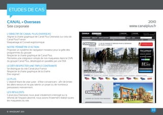 etudes de cas

CANAL + Overseas                                                                   2010
site corporate     ...