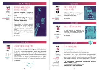 ATELIER CRÉATIF
SPECTACLE DE CONTES
ATELIER CRÉATIF
Noël approche ! Alors quoi de mieux qu’un
atelier pour fabriquer de jolis sapins minia-
tures avec des pommes de pin...
Sur réservation
Une création collective de la Compagnie du
Chameau, sous l’œil bienveillant de Sandrine
Briard.
Avec Marie-Hélène Vergé (Harpe, guitare,
psaltérion, chant) et Béatrice Vincent. Scé-
nographie : Sophie Piégelin
Autour de trois contes traditionnels russes,
une conteuse et une musicienne racontent
une rencontre avec le loup, la marche dans
la neige, la bonne odeur du pain chaud, et
se demandent pourquoi la lune a des taches
noires.
Qu’il fait bon partager des histoires, peloton-
né près du poêle quand la neige tombe sans
bruit dehors...
Sur réservation
Ateliers de créations visuelles participatives dirigés par Maïté Vilar, plasticienne.
Le livre est le support par excellence de la mémoire et de l’Histoire des
hommes, mais aussi un terrain de jeu pour l’imaginaire. L’atelier nous amè-
nera à observer le livre en tant que matière de notre monde réel mais aussi de
notre imaginaire.
L’accompagnement sera adapté au public familial et se déroulera de façon
collective et progressive tout au long de la journée, par cessions d’une heure.
Sur réservation
ATELIER BRICO-DÉCO
AUTOUR DE NOËL
CONTES DE MA BABOUCHKA :
CONTES EN MUSIQUE
ATELIER CRÉATIF FAMILIAL LIBRO
14h
Étampes
Diane-de-Poitiers
Dès 5 ans
16h
Étampes
Diane-de-Poitiers
Dès 4 ans
10h - 12h
14h - 18h
Angerville
Dès 3 ans
08
DÉC
04
DÉC
08
DÉC
SAM
MER
MER
ATELIER CRÉATIF
Un atelier pour créer une carte d’hiver en 3
dimensions 
: bonhomme de neige, sapin et
autres sujets pour illustrer cette fin d’année.
Sur réservation
ATELIER CRÉATION HIVERNALE
Dès 14h30
Étampes
Ulysse
Dès 6 ans
15
DÉC
MER
BD CONCERT
Un homme fait sa valise, quitte sa femme, sa fille, et embarque à bord d’un
navire pour traverser l’océan. Destination : la terre promise, un pays inconnu.
La bande dessinée de ShanTan projetée sur écran,inspire Florent Hermet pour
créer, seul avec sa contrebasse, une musique intérieure, douce et puissante.
LÀ OÙ VONT NOS PÈRES
20h30
Étampes
Théâtre
intercommunal
Dès 8 ans
5€ / 8€
réservations au
01 64 94 99 09
ou sur www.caese.fr
17
DÉC
VEN
Par le Collectif La Curieuse. D’après l’œuvre de Shaun Tan
Avec Florent Hermet, contrebasse et Antoine Asselineau, vidéo
« Une vision empathique de la condition de migrant enchâssée dans un récit
poignant et poétique. » Le Figaro
Prix du meilleur album au festival d’Angoulême 2008
En partenariat avec le Théâtre intercommunal.
Des pages et des bulles
40 41
 