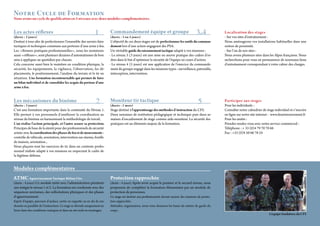 Notre Cycle de Formation
Nous avons un cycle de qualification en 5 niveaux avec deux modules complémentaires.


Les actes réflexes
(durée : 2 jours)
                                                                1          Commandement équipe et groupe
                                                                           (durée : 3 ou 5 jours)
                                                                                                                                             34 &           Localisation des stages
                                                                                                                                                            - Sur vos sites d’entraînement :
Destiné à tous afin de perfectionner l’ensemble des savoirs-faire           L’objectif de ces deux stages est de perfectionner les outils du comman-        Nous aménageons vos installations habituelles dans une
tactiques et techniques communs aux porteurs d’une arme à feu.              dement lors d’une action engageant des PSA.                                     notion de proximité.
Les «Bonnes pratiques professionnelles», nous les nommons                   Un véritable guide du raisonnement tactique adapté à vos missions :             - Sur l’un de nos sites :
aussi «réflexes», sont plusieurs dizaines d’automatismes de bon            - Le niveau 3 (3 jours) est une mise en œuvre pratique des cadres d’or-          Nous avons plusieurs sites dans les Alpes françaises. Nous
sens à appliquer au quotidien par chacun.                                   dres dans le but d’optimiser la sécurité de l’équipe en cours d’action.         recherchons pour vous en permanence de nouveaux lieux
Cela concerne aussi bien le maintien en condition physique, la             - Le niveau 4 (5 jours) est une application de l’exercice du commande-           d’entraînement correspondant à votre cahier des charges.
sécurité, les équipements, la vigilance, l’observation, les dé-             ment du groupe engagé dans les missions types : surveillance, patrouille,
placements, le positionnement, l’analyse du terrain et le tir en            interception, intervention.
situation. Une formation incontournable qui permet de faire
un bilan individuel et de consolider les acquis du porteur d’une
arme à feu.


Les mécanismes du binôme
(durée : 3 jours)
                                                                 2         Moniteur tir tactique
                                                                           (durée : 1 mois)
                                                                                                                                               5            Participer aux stages
                                                                                                                                                            Pour les individuels :
C’est une formation importante dans la continuité du Niveau 1.             Stage destiné à l’apprentissage des méthodes d’instruction du CFS.               Consulter notre calendrier de stage individuel et s’inscrire
Elle permet à vos personnels d’améliorer la coordination au                Deux semaines de restitution pédagogique et technique puis deux se-              en ligne sur notre site internet : www.feuetmouvement.fr
niveau du binôme en harmonisant la méthodologie de travail.                maines d’encadrement de stage comme aide-moniteur. La sécurité des               Pour les unités :
L’un réalise l’action principale, et l’autre assure sa protection.         pratiques est un éléments majeur de la formation.                                Prendre rendez-vous avec notre service commercial :
Principes de base de la sûreté pour des professionnels de sécurité                                                                                          Téléphone : + 33 (0)4 79 70 70 66
armée avec la coordination des phases de feu et de mouvements :                                                                                             Fax : +33 (0)4 50 66 78 24
contrôle de véhicule, arrestation, intervention sur alarme, fouille
de maison, arrestation...
Nous plaçons tout les exercices de tir dans un contexte profes-
sionnel réaliste adapté à vos missions en respectant le cadre de
la légitime défense.


Modules complémentaires
ATMC Aguerrissement Tactique Milieu Clos                                   Protection rapprochée
(durée : 4 jours) Ce module initié avec l’administration pénitenti-        (durée : 4 jours) Après avoir acquis le premier et le second niveau, nous
aire intègre le niveau 1 et 2. La formation est condensée avec des         proposons de compléter la formation élémentaire par un module de
séquences nocturnes, des sollicitations physiques et des phases            protection de personnes.
d’aguerrissement.                                                          Ce stage est destiné aux professionnels devant assurer des missions de protec-
Esprit d’équipe, parcours d’audace, sortie en raquette ou en ski de ran-   tion rapprochée.
donnée en parallèle de l’instruction. Ce stage se déroule uniquement en    Attitudes, organisation, nous vous donnons les bases du métier de garde du
hiver dans des conditions rustiques et dans un site isolé en montagne.     corps.
                                                                                                                                                                                            L’équipe fondatrice du CFS
 