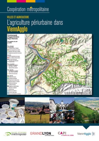 Coopération métropolitaine
VILLES ET AGRICULTURE
L’agriculture périurbaine dans
ViennAgglo
 