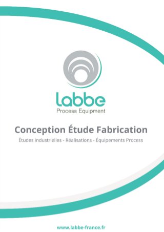Plaquette labbe   conception etude fabrication - process equipment