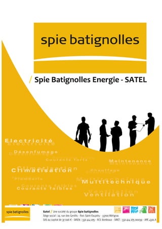 Spie Batignolles Energie - SATEL
 