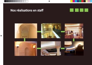 Nos réalisaƟons en staﬀ
 