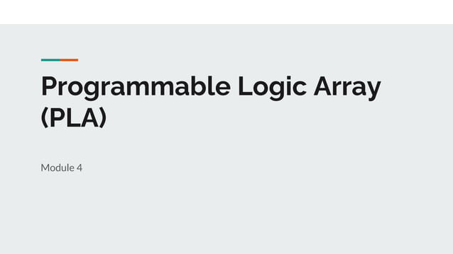 Programmable Logic Array | PPTX