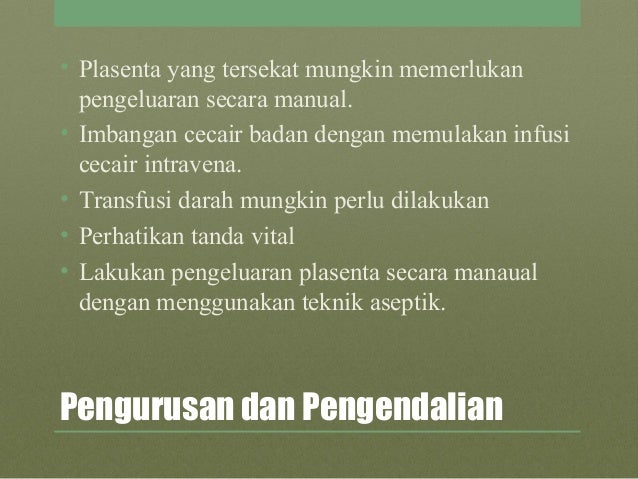 Plasenta Tersekat Retained Placenta