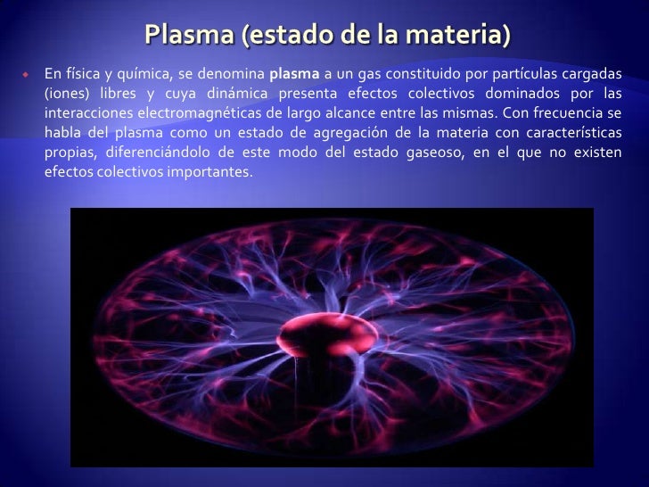 El Plasma Como Estado De La Materia Compartir Materiales