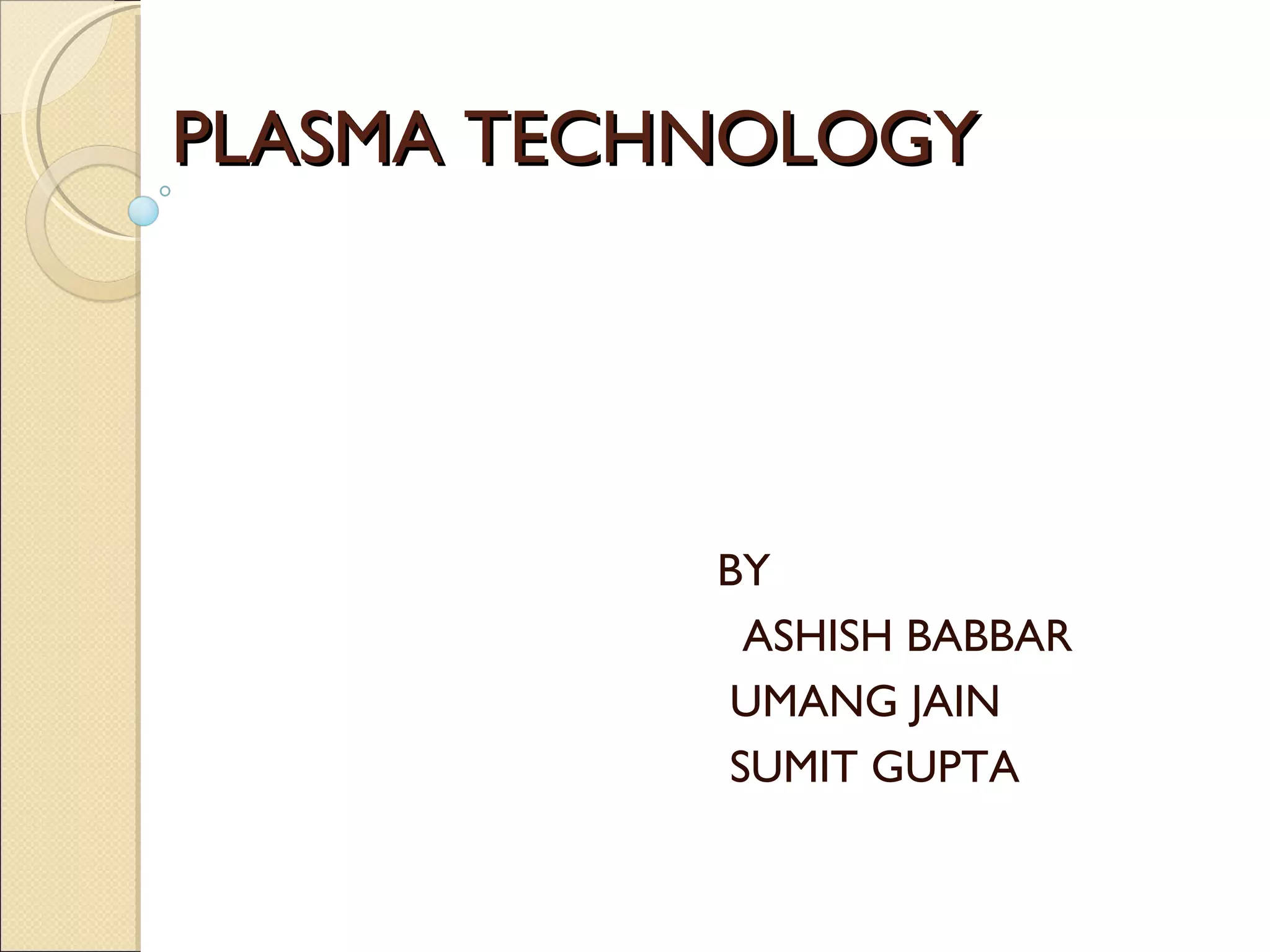 Plasma Technology | PPT