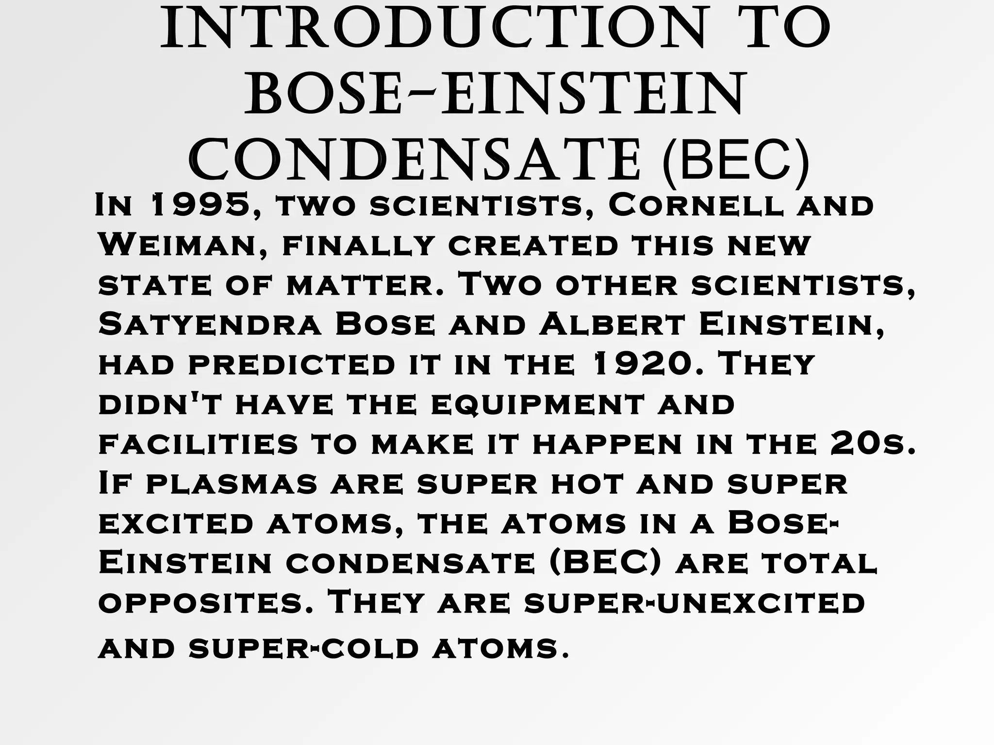 Plasma and bose einstein condensate | PPT