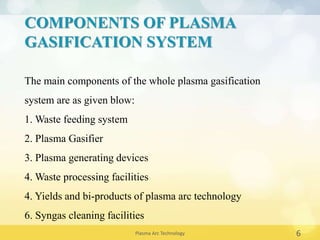 Plasma arc tech ppt | PPTX