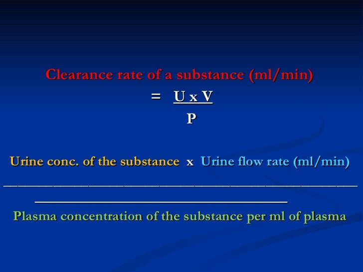 Urine formation Plasma clearance by Dr. Riffat
