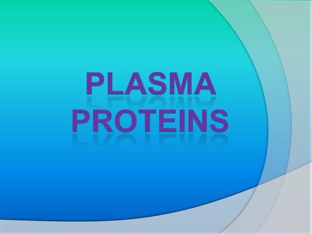 plasma protein plasma proteins