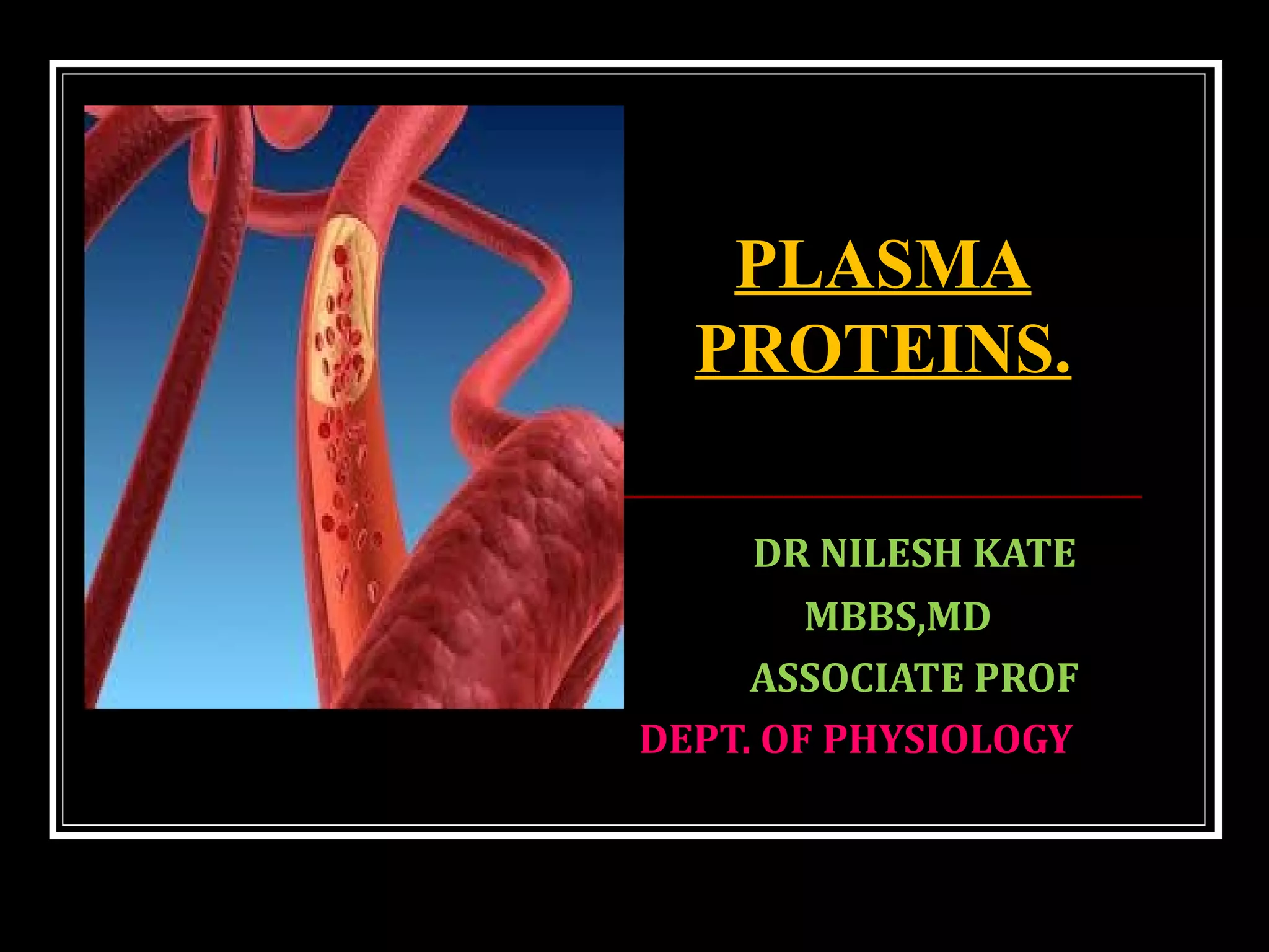 Plasma proteins | PPT