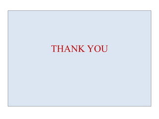 THANK YOU
 
