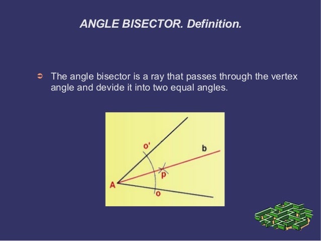 The bisector perpendicular and angle bisector defintions and how to 