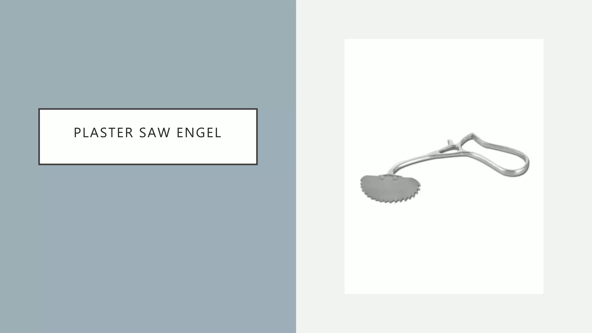 (Plaster cutting instruments) | PPTX