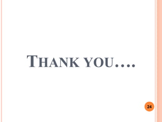 THANK YOU….
24
 
