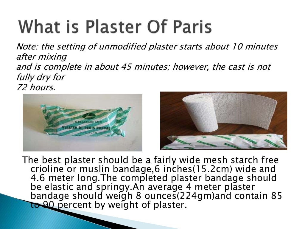 Plaster of paris ortho presentation