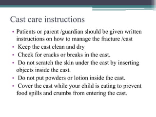 Cast Instructions.pdf Plaster of paris ,synthetic casts and Functional cast bracing | PPTX