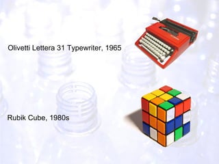 Olivetti Lettera 31 Typewriter, 1965 Rubik Cube, 1980s 