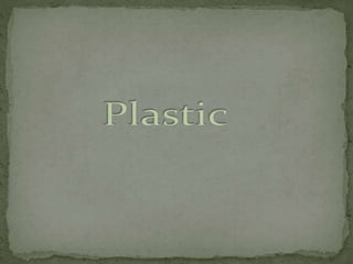 Plastic.pptx