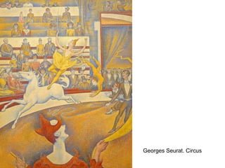 Georges Seurat. Circus
 