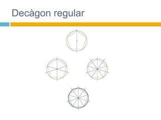 Decàgon regular
 