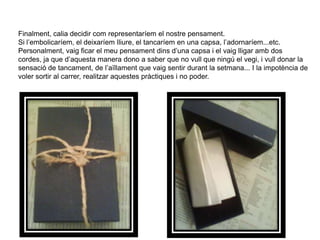 Vaig deixar un espai de la fullola lliure per fer una altra muntanya més petita de la qual surt  un altre riu, fet amb paper cel·lofana. I al costat d’aquest podem veure un petit camí que és verd, ja que té molta herba, fet amb paper d’embel·lar, com la muntanya.Aquesta estava feta amb paper de diari i paper d’empeparar, posteriorment la vaig tapar amb el paper d’embel·lar marró.No volia fer cap planeta dels coneguts, sinó un diferent i estrany, sense lógica. 