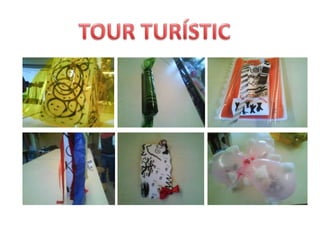 TOUR TURÍSTIC