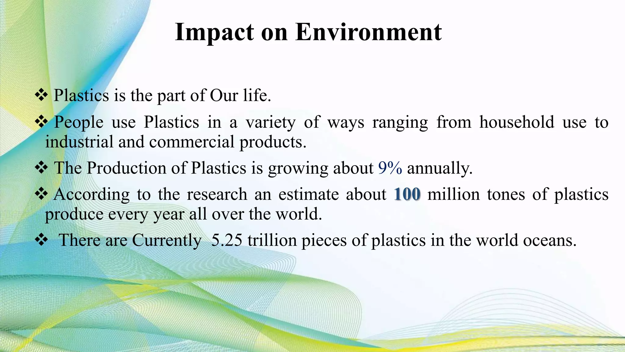 Plastic And Its Impact On Environment.pptx