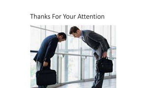 Thanks For Your Attention
 