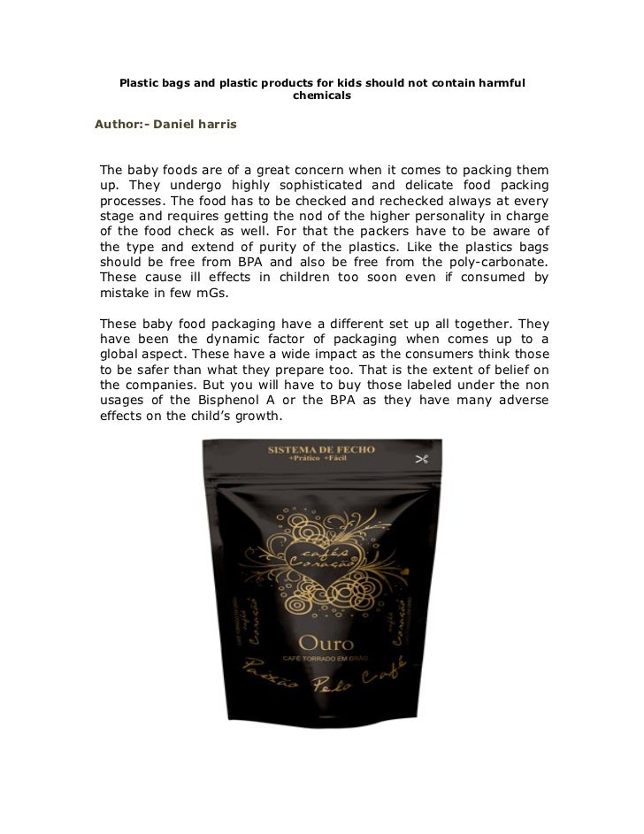 Plastic bags and plastic products for kids should not contain harmful