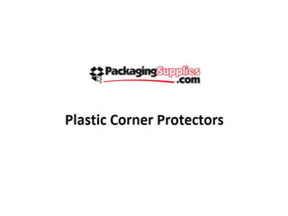 Plastic Corner Protectors