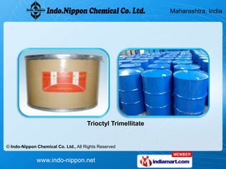 Plasticizer by Indo- Nippon Chemical Co. Limited Mumbai  Slide 8