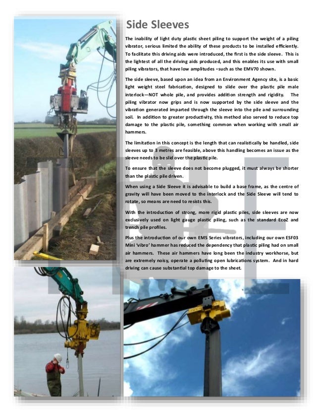 The Hammerman Equipment Piling Mandrels for Plastic Sheet Piling